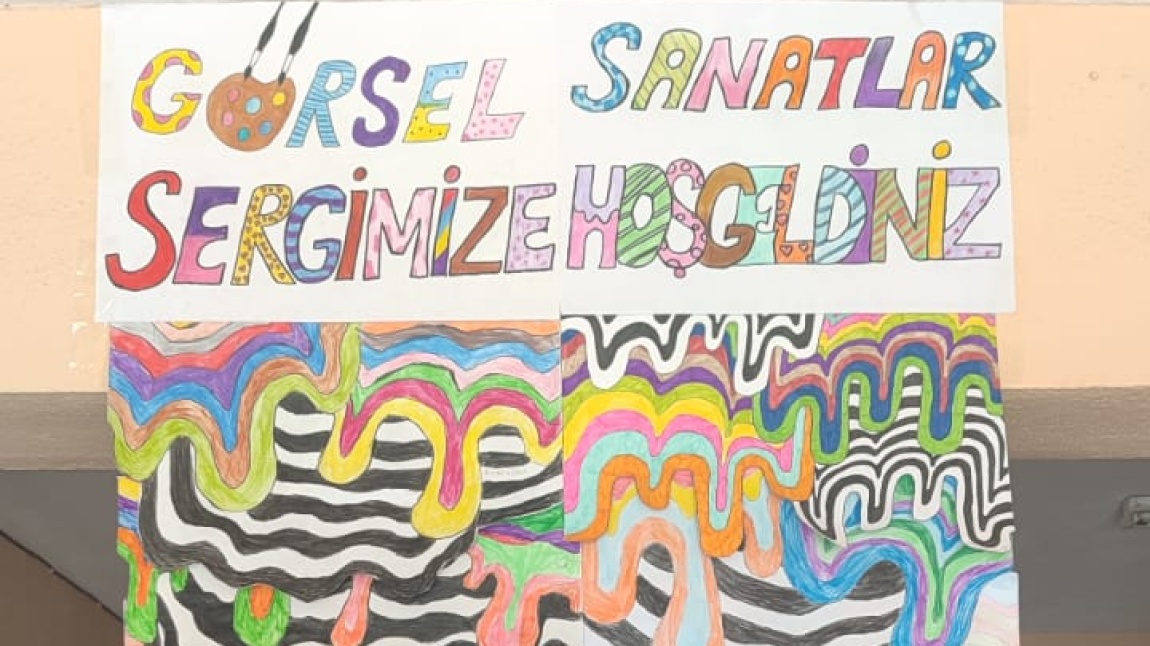 Görsel Sanatlar Öğretmenimiz BENGÜ TOK'un danışmanlığında öğrencilerimizin hazırladığı sene sonu sergisi